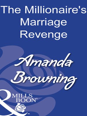 cover image of The Millionaire's Marriage Revenge